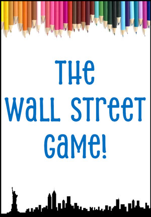 The Wall Street Game